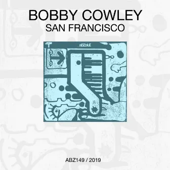 San Francisco by Bobby Cowley