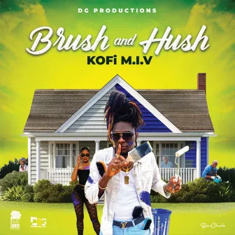 Brush and Hush by DG Productions