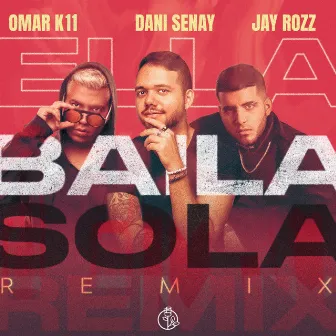 Ella Baila Sola (Remix) by Dani Senay