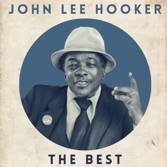 The Best by John Lee Hooker with Friends