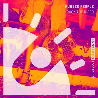 Rock The Disco by Rubber People