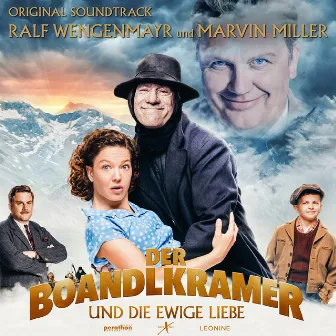 Der Boandlkramer und die ewige Liebe (Original Motion Picture Soundtrack) by Ralf Wengenmayr