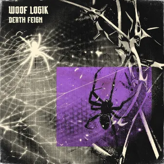 Death Feign by Woof Logik