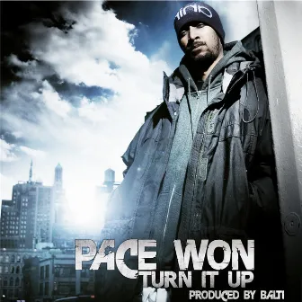 Turn It Up by Pacewon