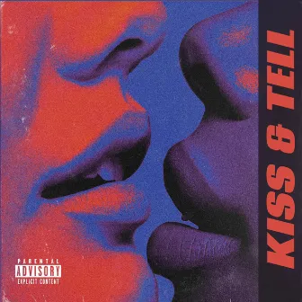 Kiss & Tell by UZI