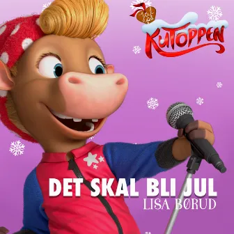 Det skal bli jul by Lisa Børud