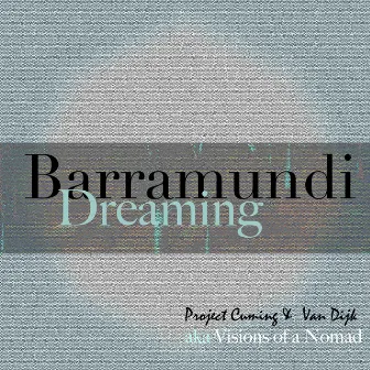 Barramundi Dreaming by Michael Cuming