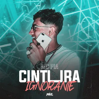 Cintura Ignorante by Mc Pia