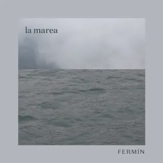 La Marea by Fermín