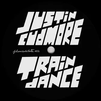 Train Dance EP by Justin Cudmore