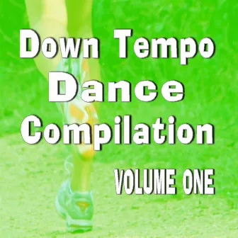 Down Tempo Dance Compilation, Vol. 1 (Special Edition) by David Jones