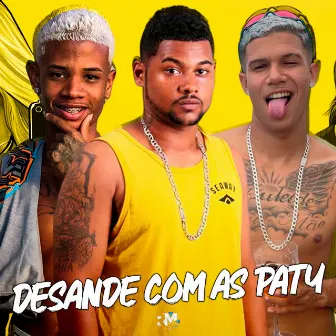 Desande Com as Paty by Éo bem10