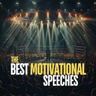 The Best Motivational Speeches by Motivation Theory