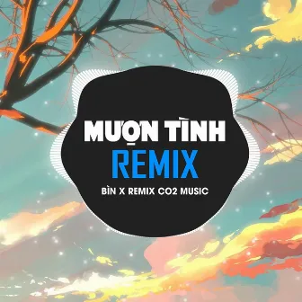 Mượn Tình Remix (Vison Vinahouse) by CO2 Remix