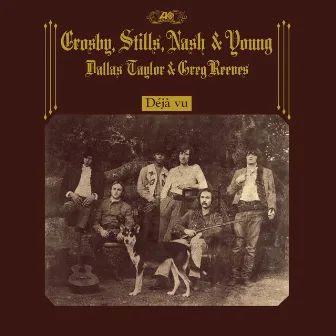 Déjà Vu (50th Anniversary Deluxe Edition) by Crosby, Stills, Nash & Young