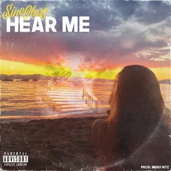 Hear Me by $inClar3