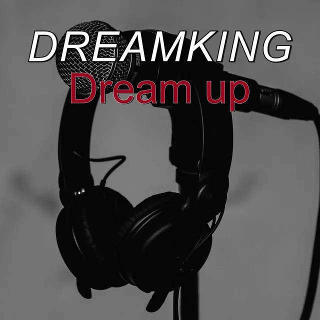 Dream up