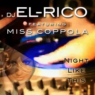 Night Like This by DJ El-Rico