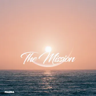 The Mission by Mazea