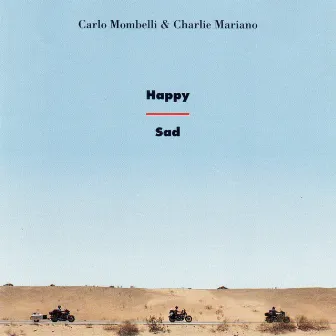 Happy Sad by Carlo Mombelli