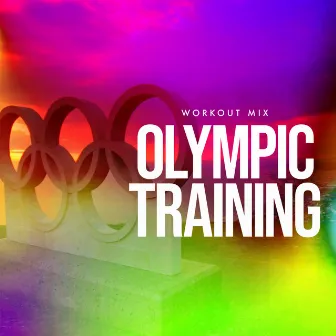 Olympic Training by Workout Mix