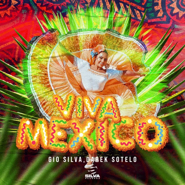 Viva Mexico