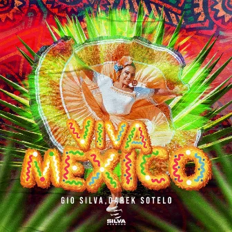 Viva Mexico by Darek Sotelo