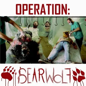 Operation: BearWolf by KNIGHTMANE