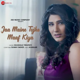 Jaa Maine Tujhe Maaf Kiya by Sunny Inder