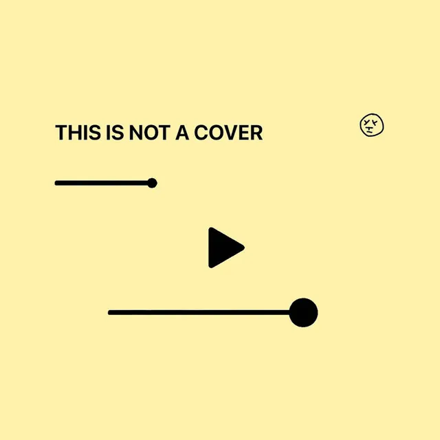 This is not a cover