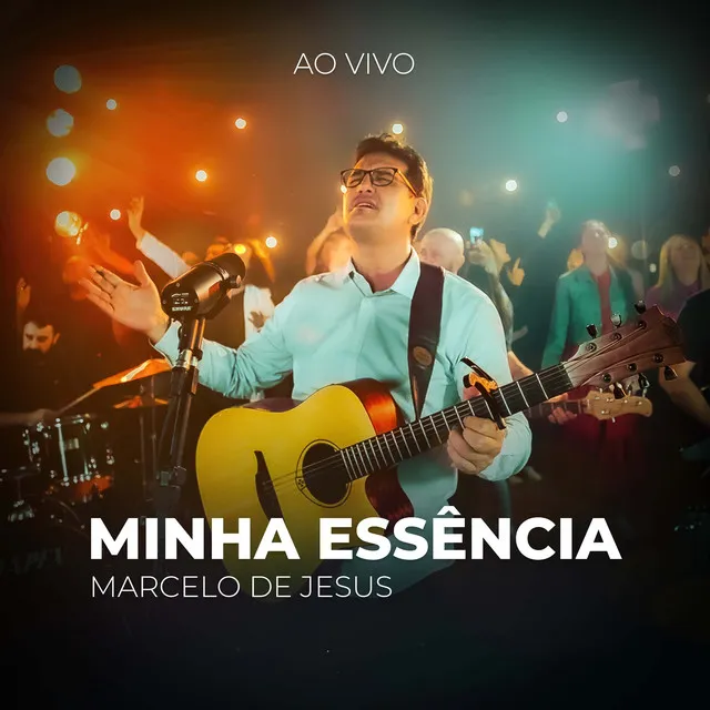 Minha Essência - Ao Vivo