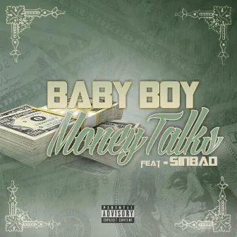 Money Talk (feat. Sinbad) by Baby Boy