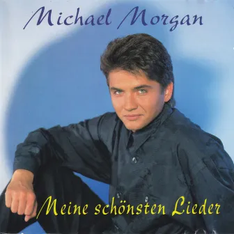 Meine schönsten Lieder - Singles von 1986-1995 by Michael Morgan