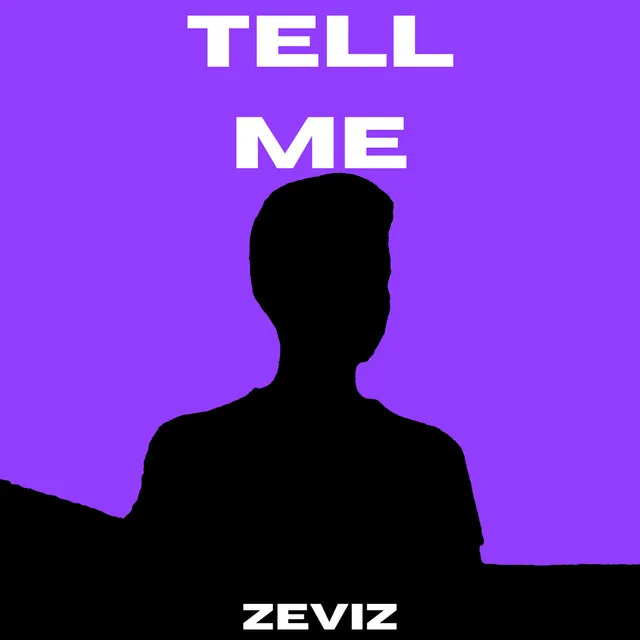 Tell Me