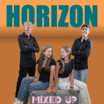 Horizon by Mixed Up