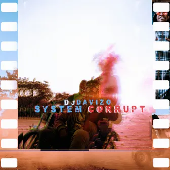 System Corrupt by DJ Davizo