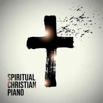 Spiritual Christian Piano: Peaceful Hymns, Angelic Reflections, Heavenly Vibes, Holy Harmony by 