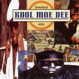 Greatest Hits by Kool Moe Dee