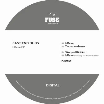 Brave EP by East End Dubs