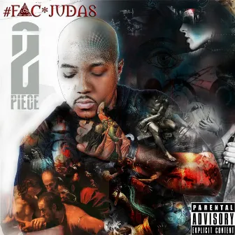 #FVCKJUDAS by 2 Piece