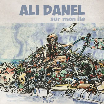 Sur mon île by Ali Danel