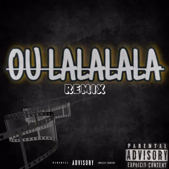 Ou Lalalala ( Remix ) by ogmazza