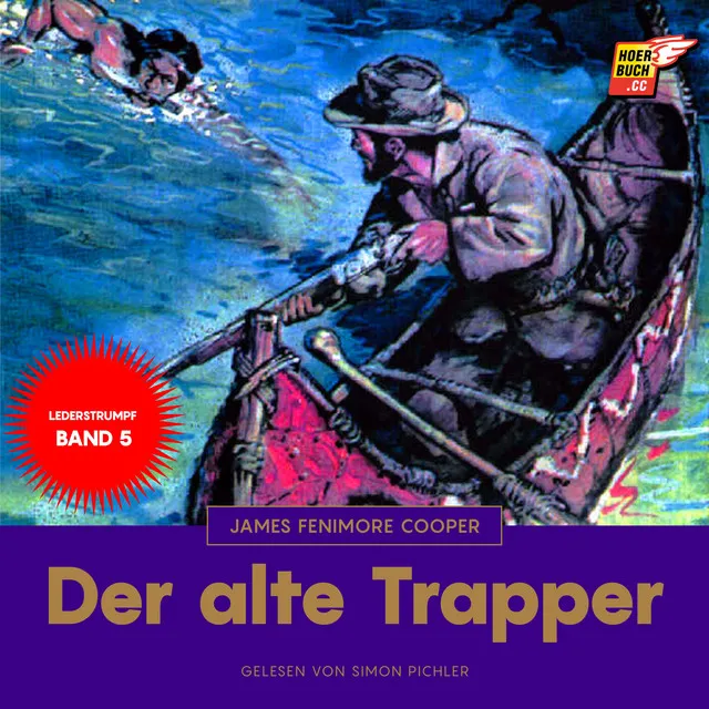 Kapitel 22 - Der alte Trapper