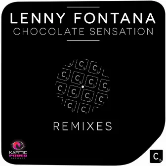 Chocolate Sensation Remixes by Lenny Fontana