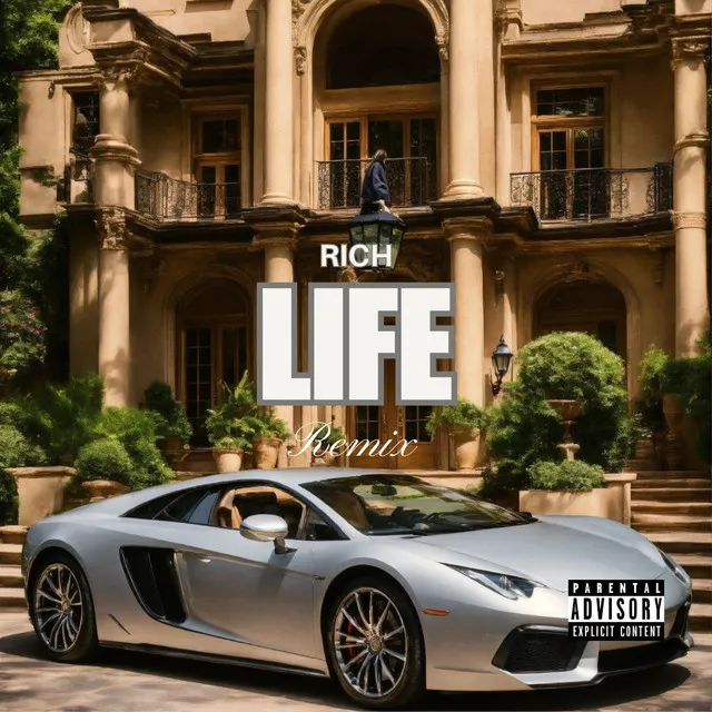 Rich Life (Remix)