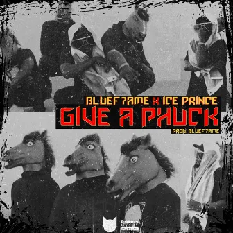 Give a Phuck by Bluef7ame