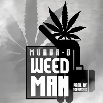 Weed Man by 