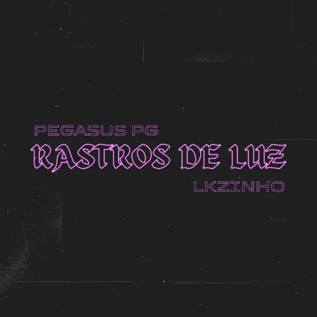 Rastros de Luz