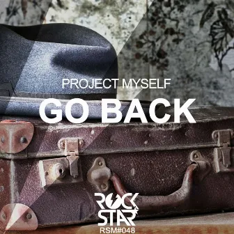 Go Back by Project Myself