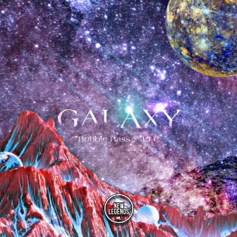 Galaxy by Bubble Bass